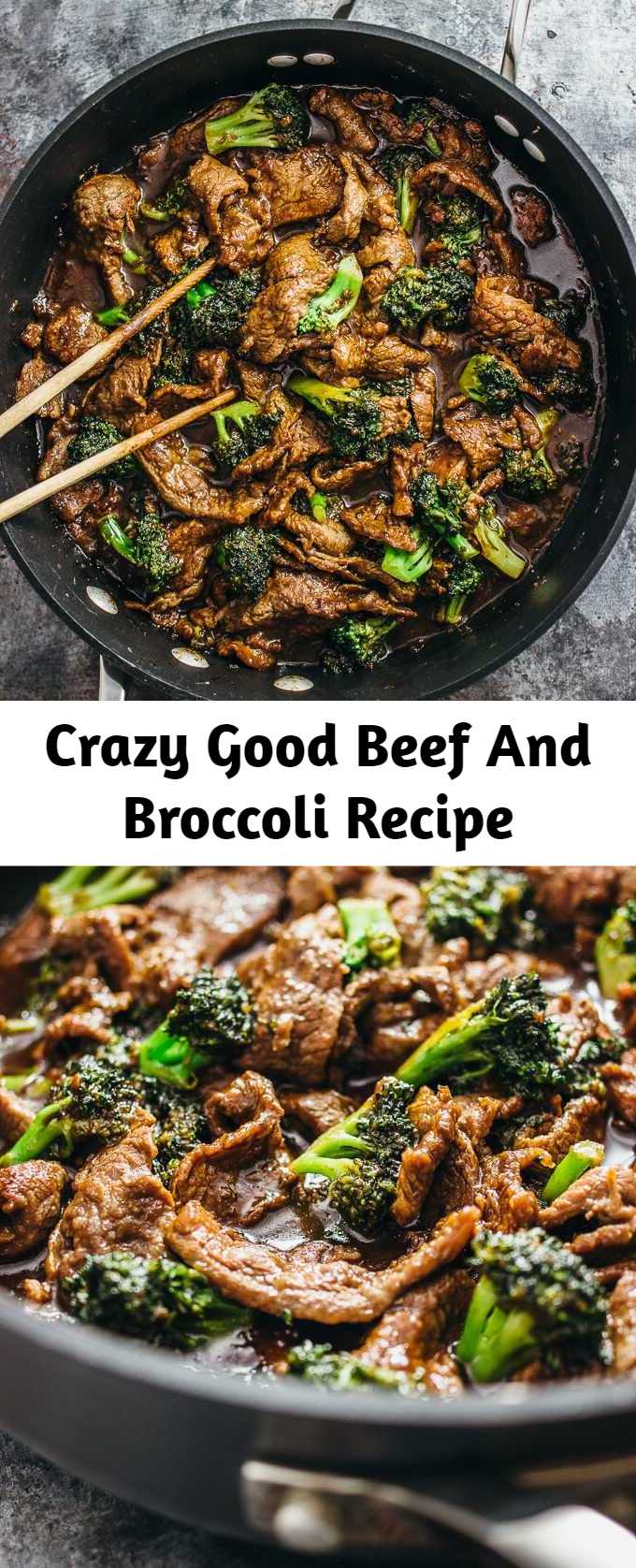 Crazy Good Beef And Broccoli Recipe - An easy recipe for authentic Chinese beef and broccoli. I love beef and broccoli because I can’t resist anything with tender and tasty strips of flank steak, and it’s such an easy one-pan stir fry recipe that takes less than 30 minutes total. Also, if you’re a huge broccoli fan like me, you’ll love these juicy and flavorful bites of broccoli in between mouthfuls of meat and rice.