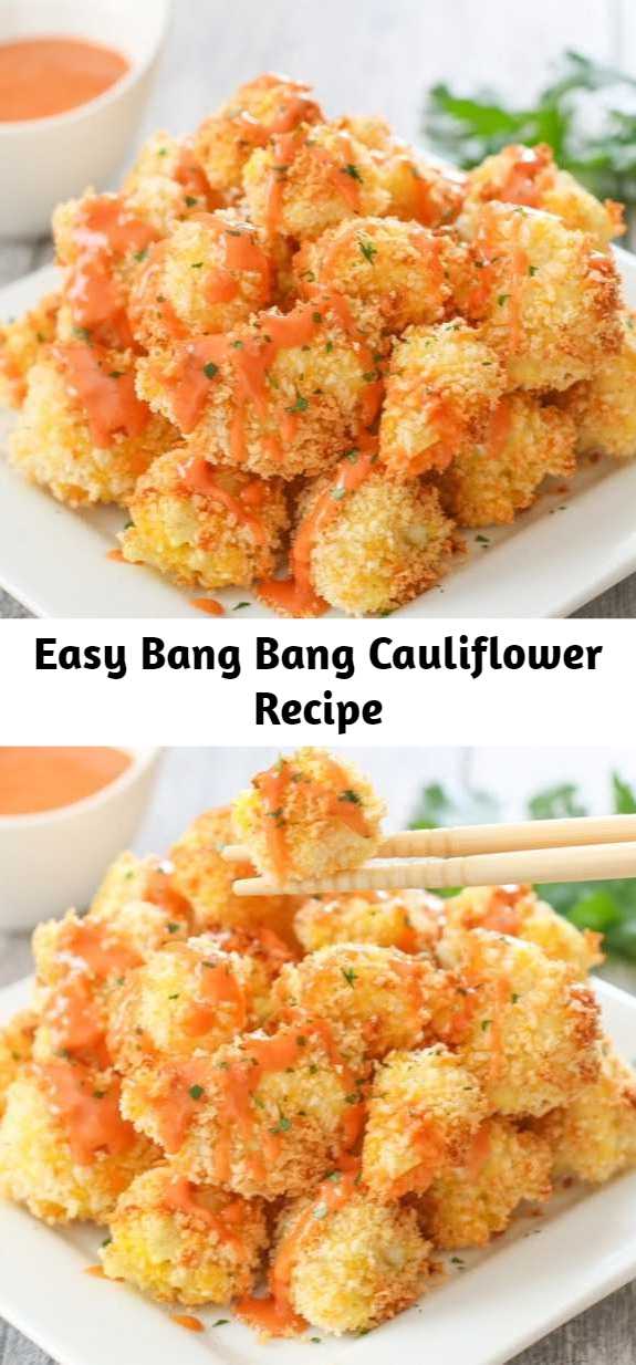 Easy Bang Bang Cauliflower Recipe - Bang bang sauce is a creamy sweet and spicy chili sauce that is easy to make. I use it in a lot of recipes for dipping chicken, seafood, vegetables, just about anything really. In this recipe, I drizzle it over some crispy baked cauliflower for an easy main dish or appetizer.
