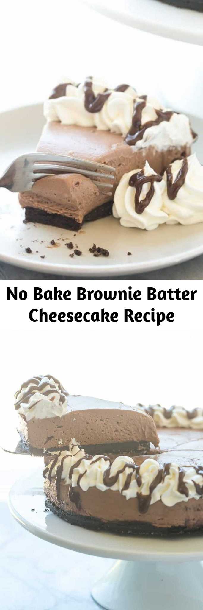 No Bake Brownie Batter Cheesecake Recipe - This No Bake Brownie Batter Cheesecake is the cheesecake for chocolate lovers! It's rich and fudgy with no oven required!