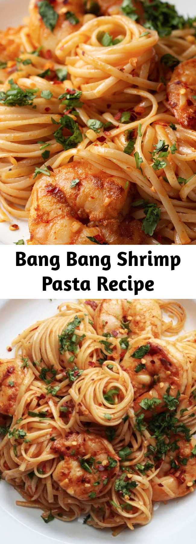 Bang Bang Shrimp Pasta Recipe - Why "Bang Bang?" Because this shrimp pasta is bangin'!