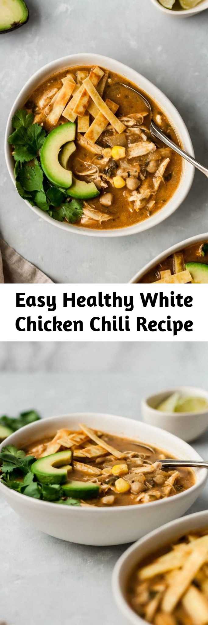 Easy Healthy White Chicken Chili Recipe - Healthy white chicken chili that's nice and creamy, yet there's no cream! Made with green chile, chicken, corn and blended chickpeas to make it thick and creamy. This easy white chicken chili recipe can even be made in the slow cooker and is bound to become a new family favorite. Serve with avocado, tortilla chips and cilantro.