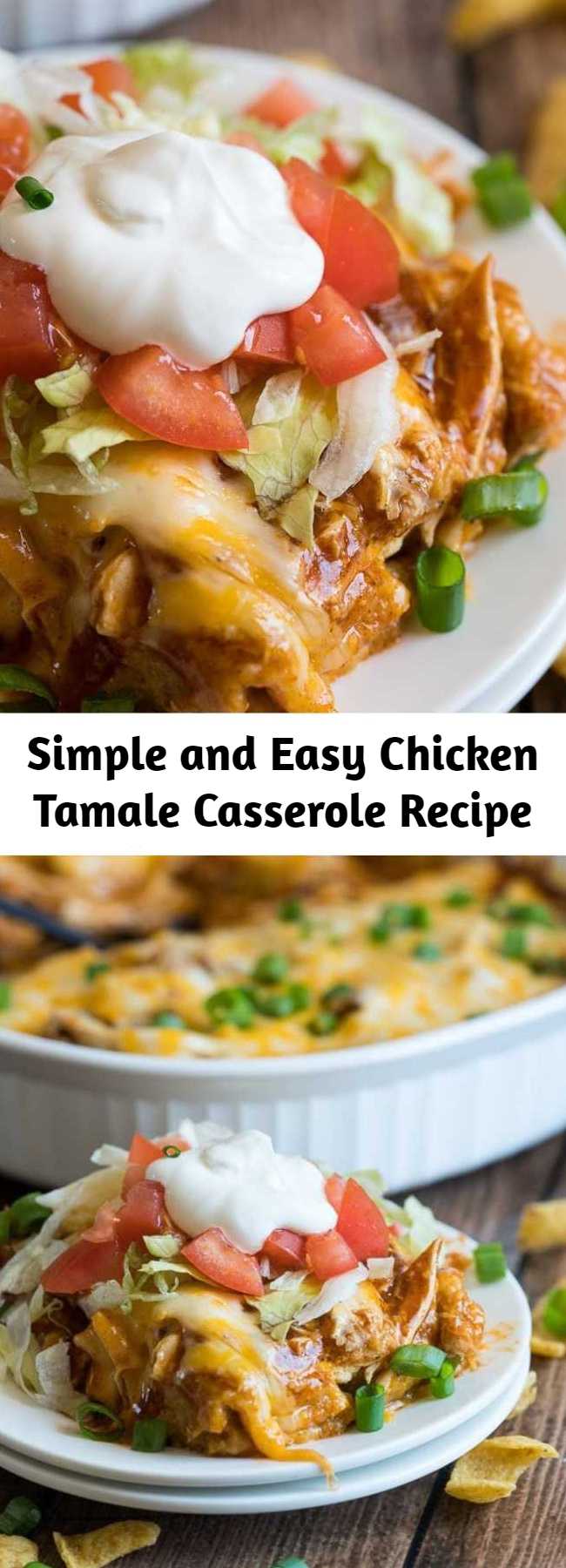 Simple and Easy Chicken Tamale Casserole Recipe - This cheesy Chicken Tamale Casserole is a quick and easy family weeknight dinner that has all the flavors of classic tamales without all the fuss!