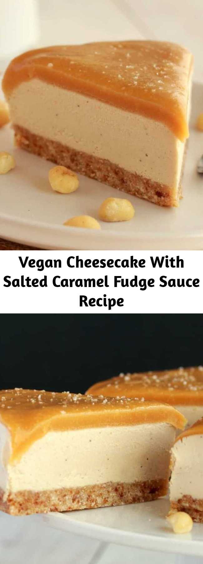 Vegan Cheesecake With Salted Caramel Fudge Sauce Recipe - Vegan cheesecake with a salted caramel fudge sauce topping! This ultra creamy cheesecake is so much like the ‘real thing’ you will not believe and it’s super easy to make too! Raw and Gluten-Free! #vegan #dairyfree