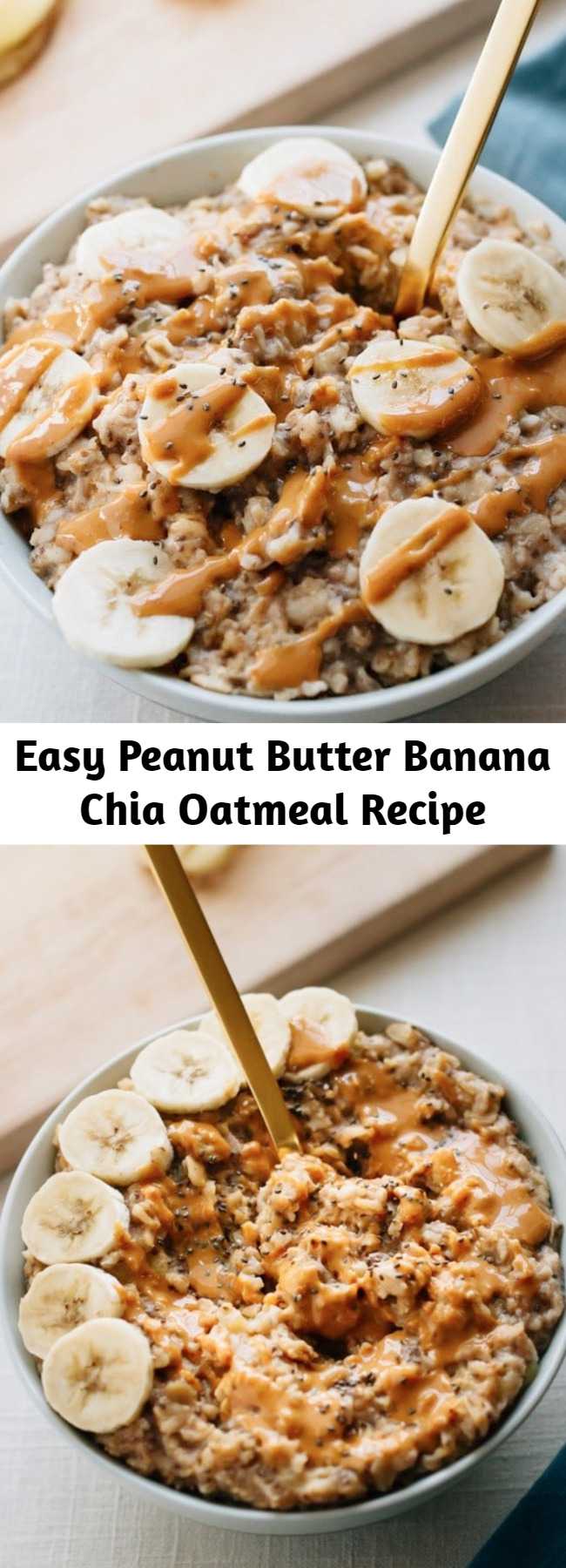 Easy Peanut Butter Banana Chia Oatmeal Recipe - The ultimate healthy breakfast recipe, this peanut butter banana oatmeal is creamy, voluminous and will keep you full all morning long! Plus it only takes about 10 minutes to make. Each bowl has around 370 calories, 17 grams of fiber (woot!), and 11 grams of protein.