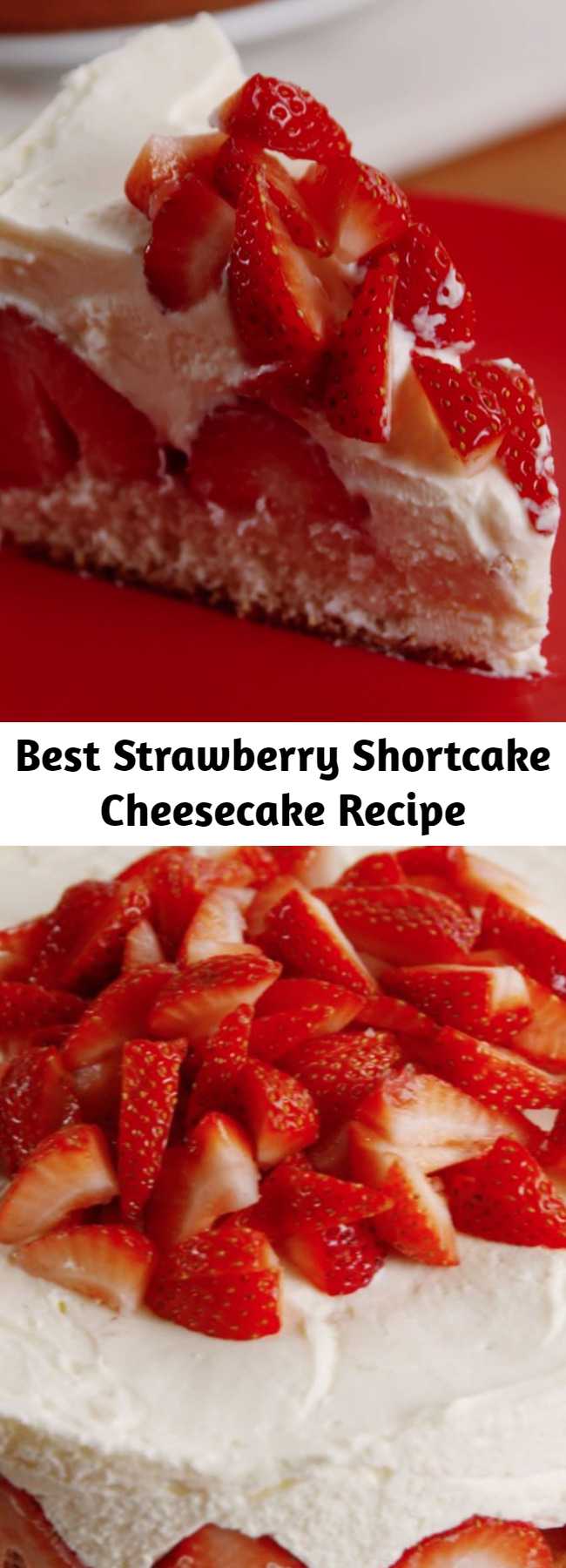 Best Strawberry Shortcake Cheesecake Recipe - Classic cheesecake gets a summery upgrade.