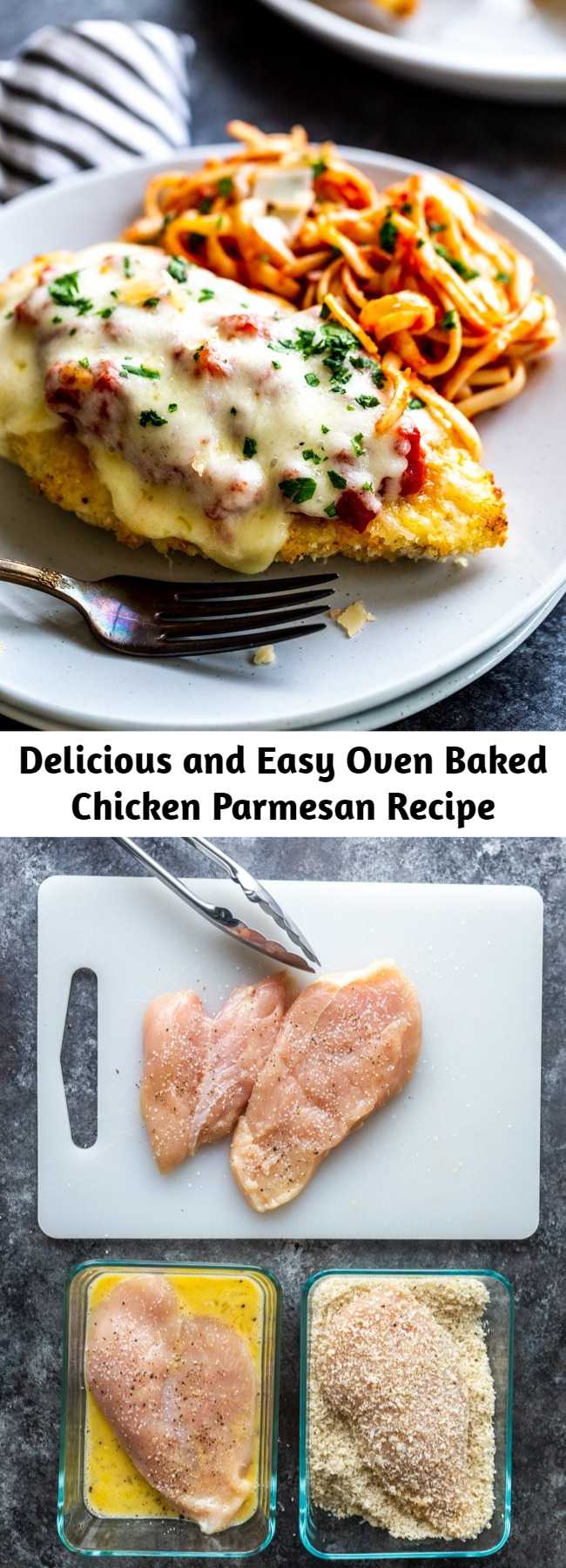 Delicious and Easy Oven Baked Chicken Parmesan Recipe - This delicious Oven Baked Chicken Parmesan recipe is easy and doesn't require any frying. Because this chicken Parmesan is baked, it is healthy, quick and easy! Make this crispy baked Parmesan crusted chicken for dinner tonight in about thirty minutes!
