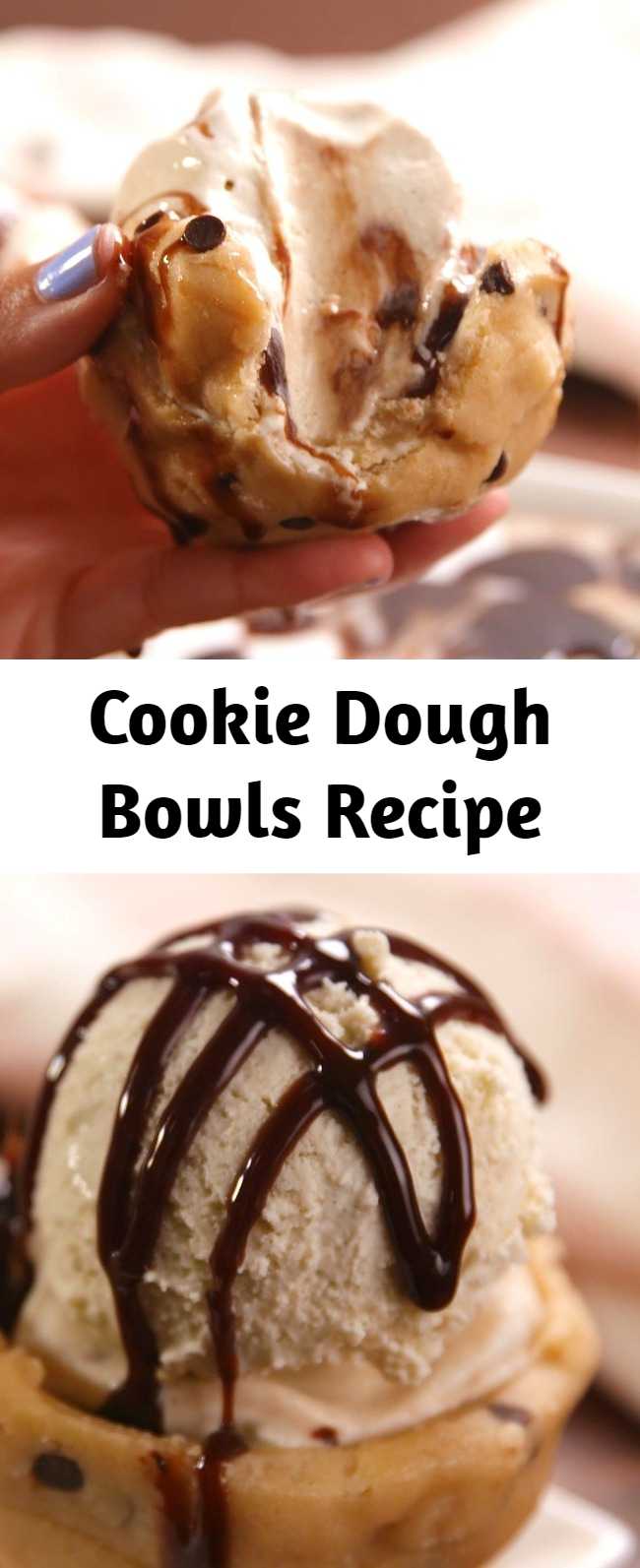 All bowls should be edible bowls. #easy #recipe #edible #cookiedough #cookie #bowls #icecream #birthdaypartyideas #summer #partyideas #chocolate #chocolatechip #sauce