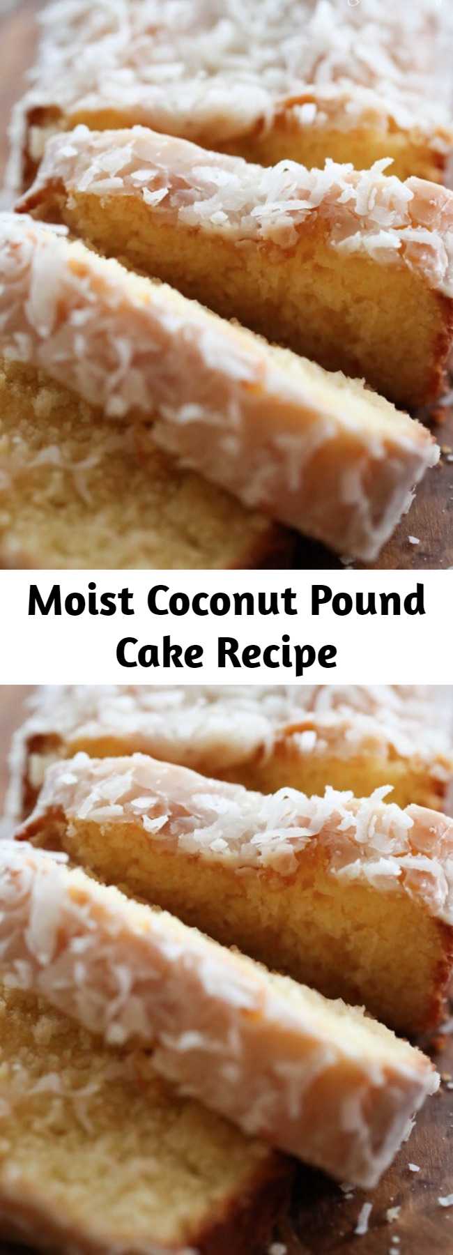 Moist Coconut Pound Cake Recipe - This pound cake is SO moist and so delicious! It will quickly become a new favorite!