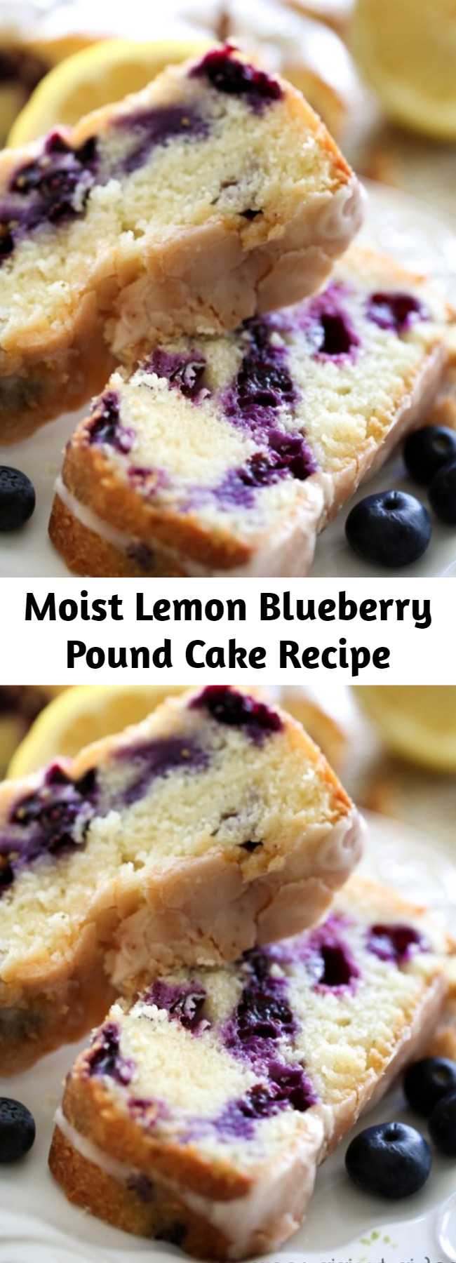 Moist Lemon Blueberry Pound Cake Recipe - A delicious and moist pound cake that is bursting with refreshing and amazing flavor!