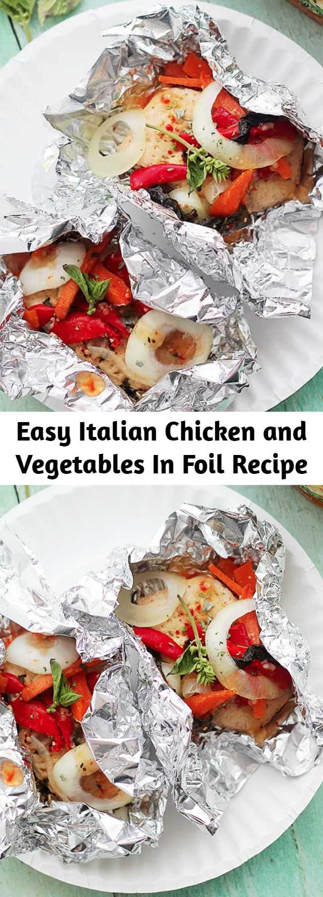 Easy Italian Chicken and Vegetables In Foil Recipe - Italian Chicken and Vegetables In Foil is such an easy & delicious chicken recipe! Flavorful, incredibly moist chicken breasts baked in aluminum foil with peppers, onion, garlic, fresh herbs and Italian Dressing. #chickenbreasts #foildinner
