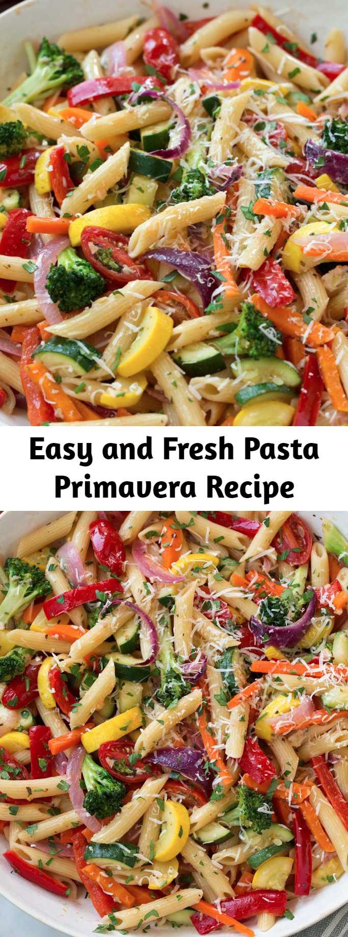 Easy and Fresh Pasta Primavera Recipe - This hearty, veggie packed pasta dish isn’t just for spring and summer, this is a packed pasta dish that’s perfect year round! It has such a satisfying flavor and it’s versatile recipe so you can add different kinds of vegetables you might already have on hand. #pasta #primavera #dinner #recipe