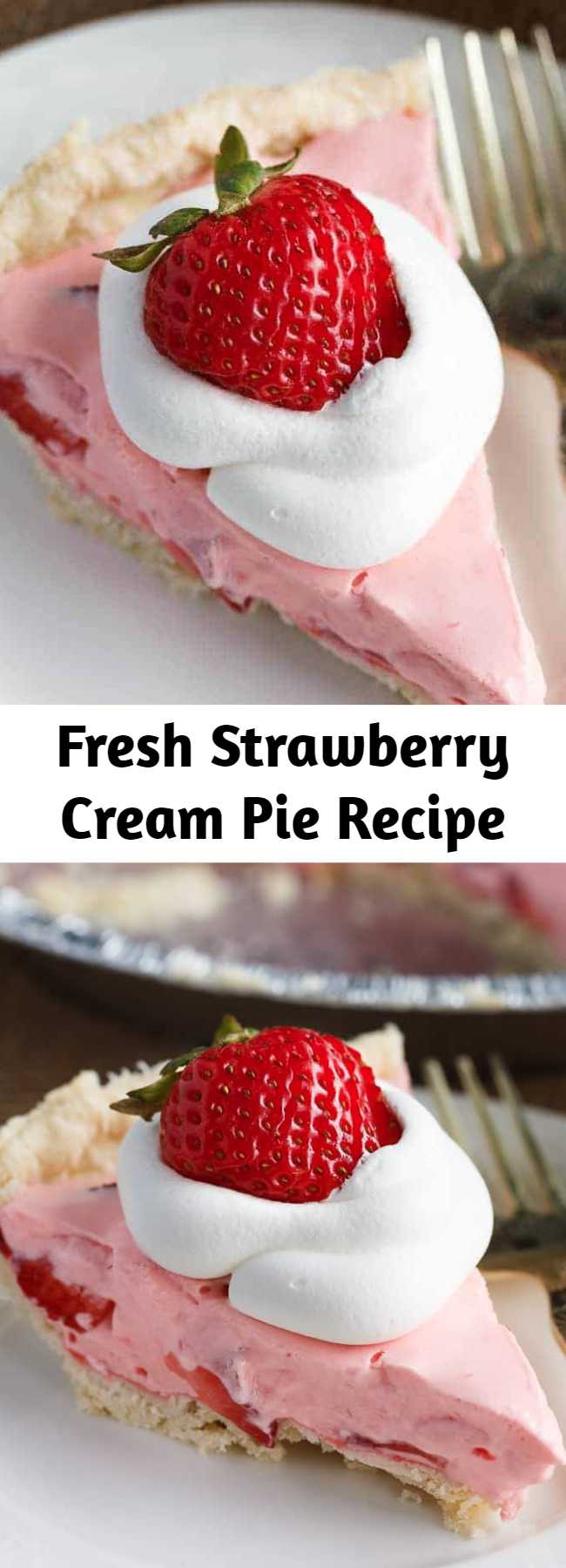 Fresh Strawberry Cream Pie Recipe - It’s light, creamy, sweet and is like pure heaven in your mouth. Strawberry lovers will go nuts over this easy pie recipe. Seriously, it’s soooo good. Tastes like a dream! This easy summer pie is creamy, sweet and refreshing. #dessert #summer