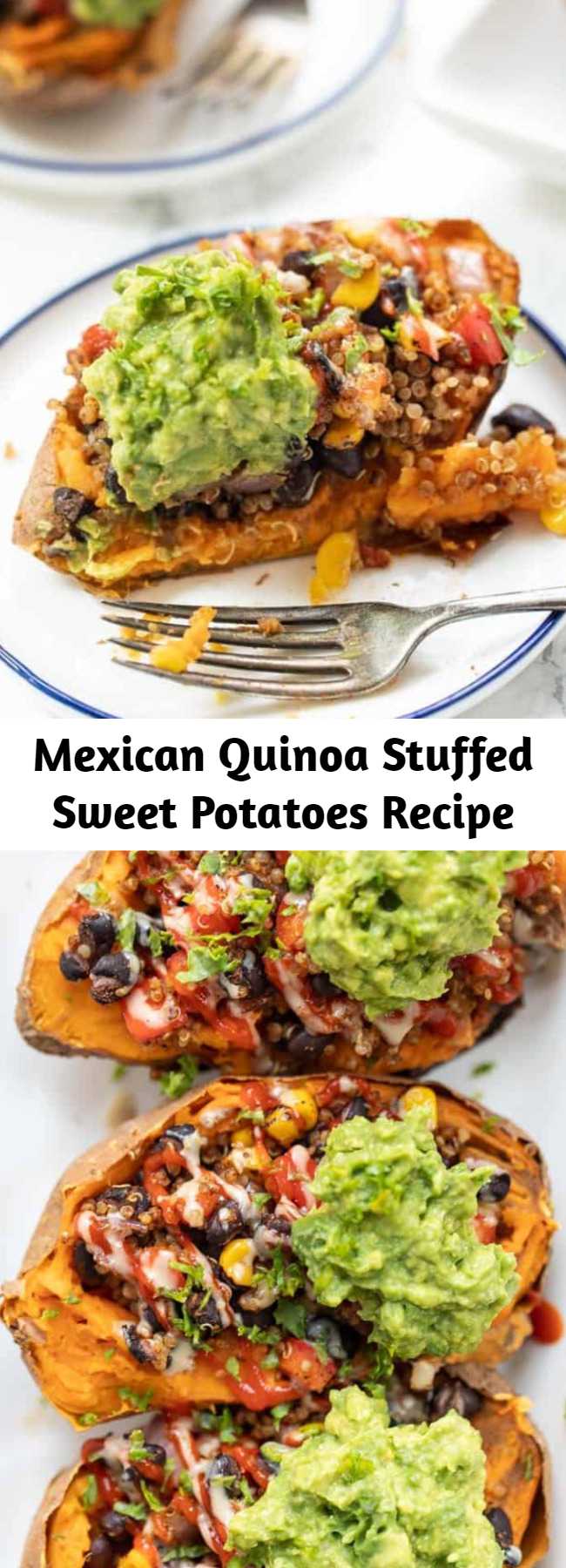 Mexican Quinoa Stuffed Sweet Potatoes Recipe - These Mexican Quinoa STUFFED Sweet Potatoes are the ultimate plant-based meal! Packed with fiber and protein, they're filling, tasty and easy to make! Easy, healthy and so delicious. Stuffed with black beans, quinoa, guacamole, and more healthy ingredients! #stuffedsweetpotatoes #mexicanquinoa #quinoa #quinoarecipe #vegandinner