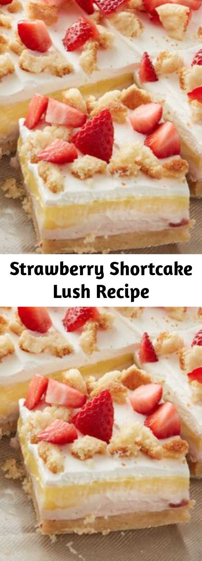 Strawberry Shortcake Lush Recipe - Strawberry shortcake gets a fun makeover that's perfect for sharing with a crowd. With a sugar cookie crust, cool layers of sweet strawberry cream cheese, vanilla pudding and whipped topping, plus a finishing sprinkle of fresh strawberries, it's summer in a dessert! #dessert #summer