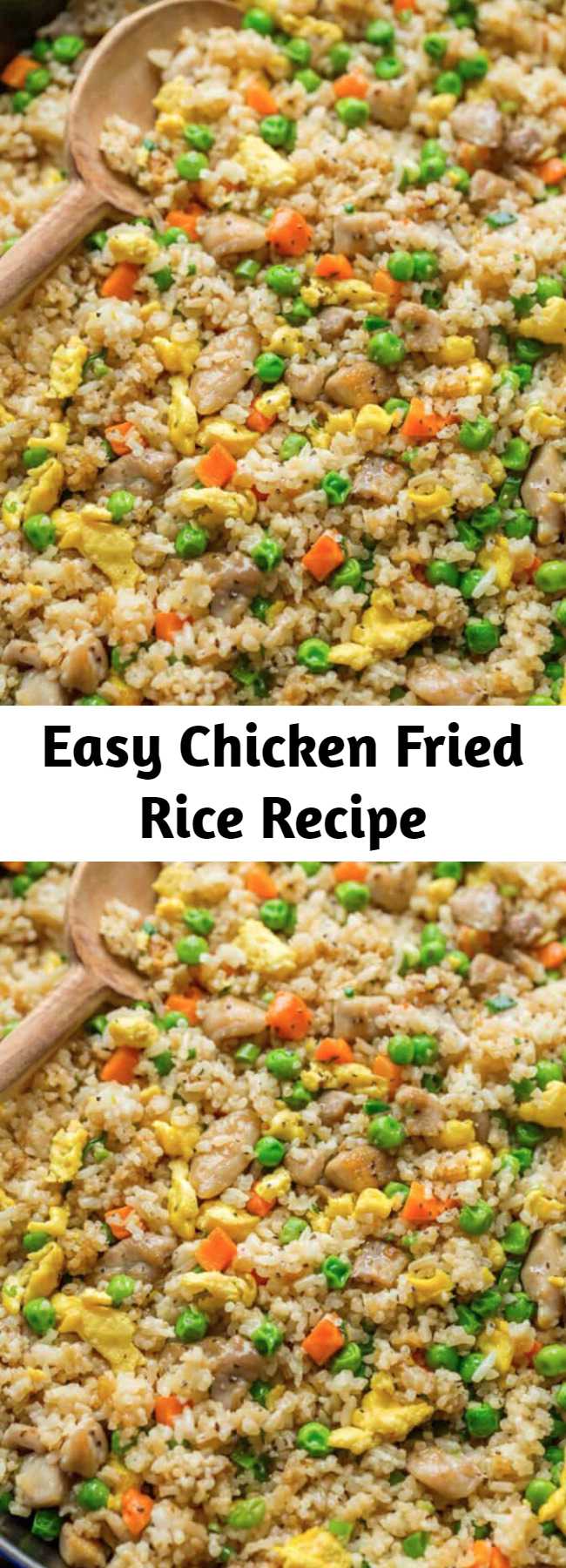 Easy Chicken Fried Rice Recipe - Chicken Fried Rice is one of our go-to EASY 30-minute meals. Fried Rice is perfect for meal prep and a genius way to use leftovers. It's actually even better with leftover rice. #chickenfriedrice #friedrice #chickenrecipes #30minutemeals #rice #friedricerecipe