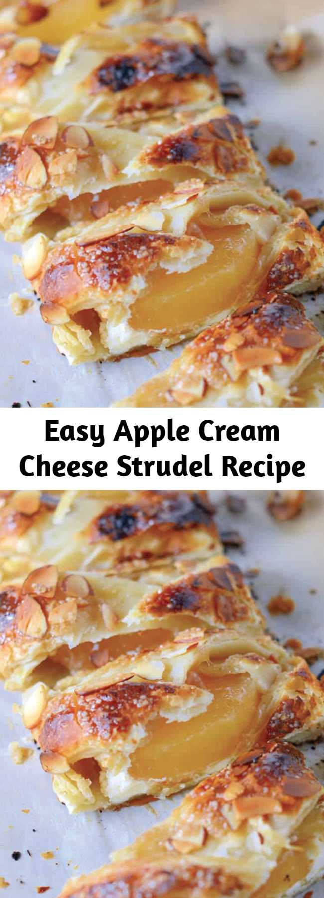 Easy Apple Cream Cheese Strudel Recipe - Pastry isn’t as challenging as you might think! My Easy Apple Cream Cheese Strudel uses only 6 ingredients and 10 minutes to prepare for a fancy-pants breakfast or dessert! #applestrudel #easystrudelrecipe