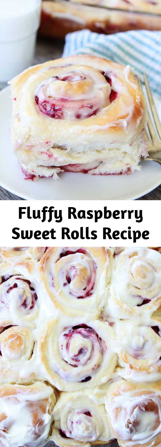 Fluffy Raspberry Sweet Rolls Recipe - Raspberry Sweet Rolls-soft and sweet yeast rolls filled with raspberries and topped with cream cheese frosting. These sweet rolls are perfect for breakfast or brunch!