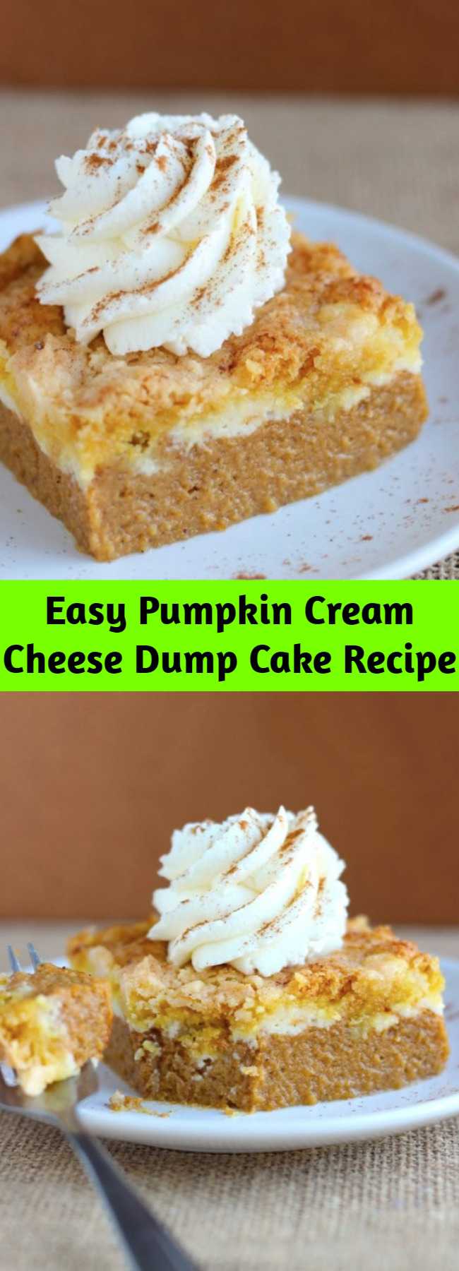 Easy Pumpkin Cream Cheese Dump Cake Recipe - BETTER and way easier than pumpkin pie! This Pumpkin Cream Cheese Dump Cake is the best way to serve pumpkin pie to a crowd!