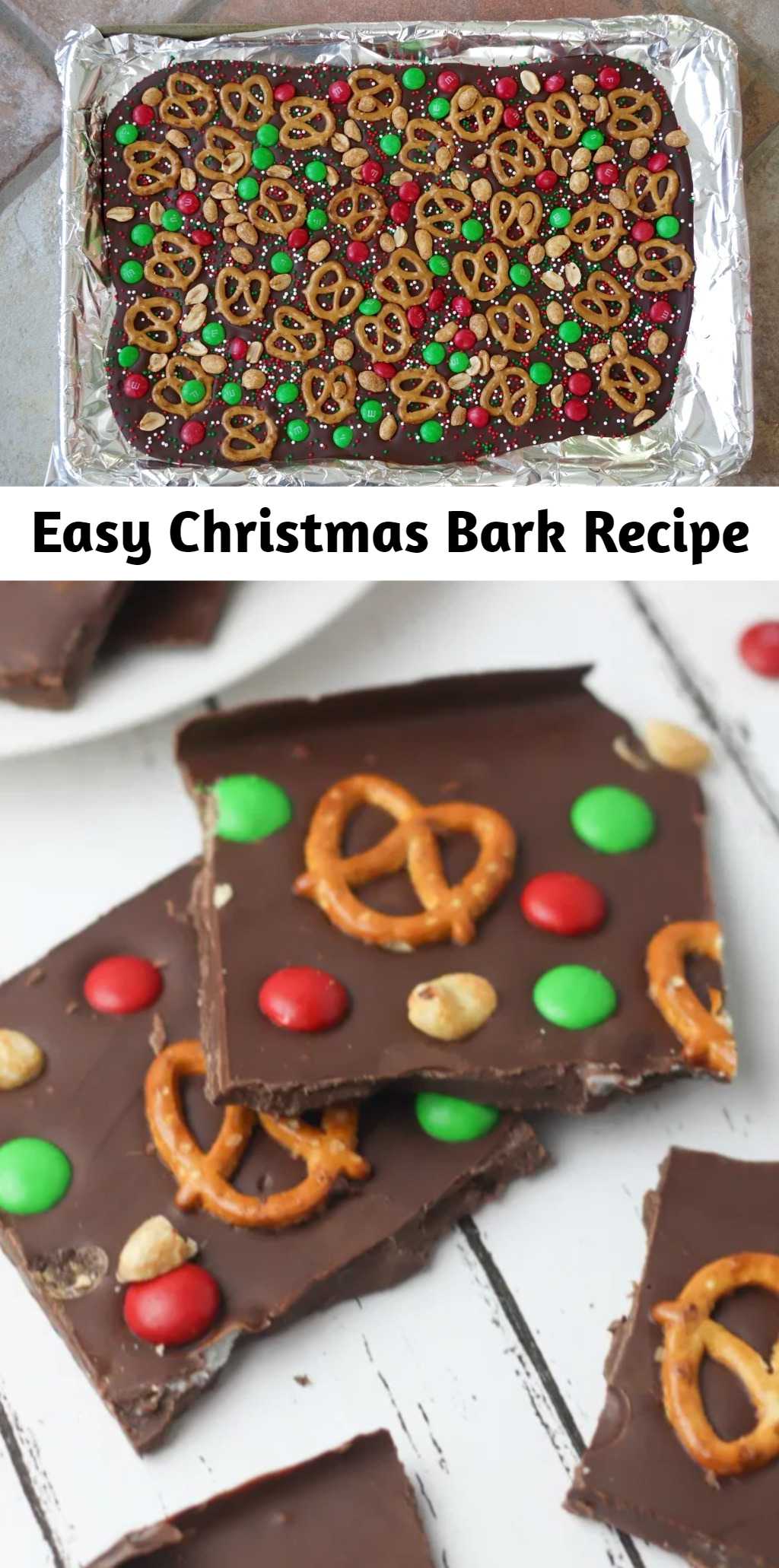 Easy Christmas Bark Recipe - Super easy and simple snack or dessert. This Easy Christmas Bark recipe is packed with salty pretzels and sweet chocolate candy. It’s incredibly simple to put together and makes a great holiday treat or gift to give to any family member, neighbor or friend.
