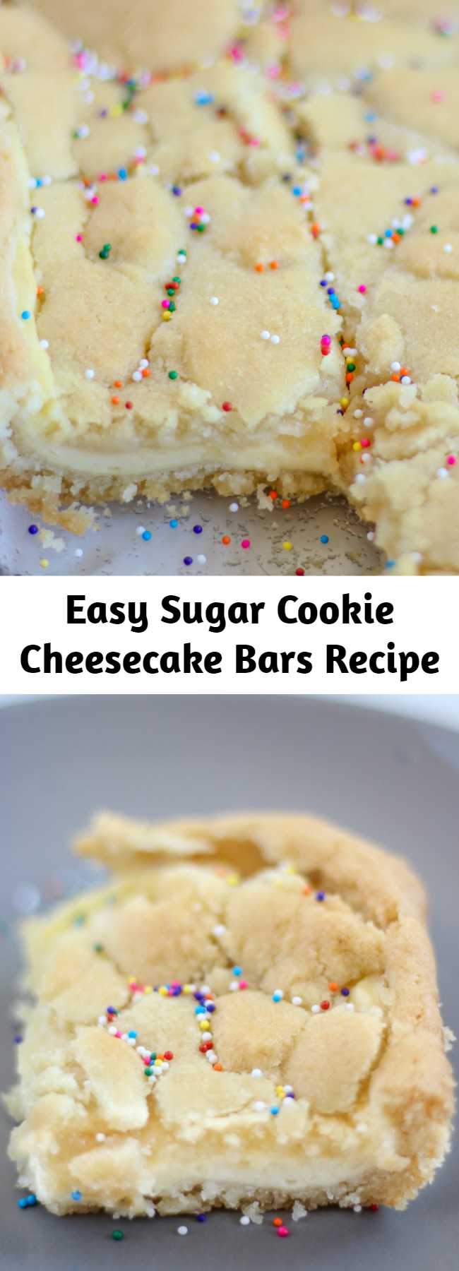 Easy Sugar Cookie Cheesecake Bars Recipe - This is the best dessert ever! If you love sugar cookies and cheesecake, then you will die for this dish! This sugar cookie cheesecake is so easy to make but tastes amazing. It is a yummy recipe to make for friends and family or just to give yourself a sweet treat. A dessert that has the best of both worlds! #sugarcookies #cookies #cheesecake #desserts #recipes