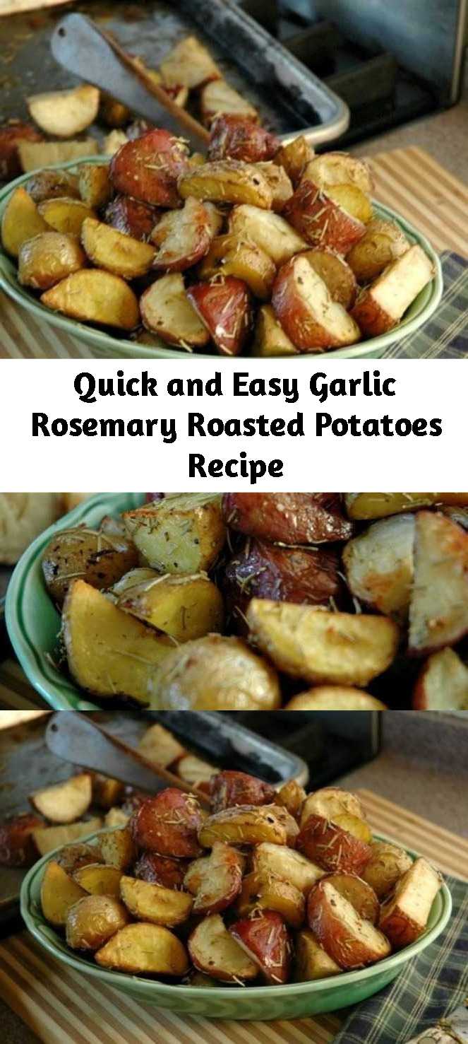 Quick and Easy Garlic Rosemary Roasted Potatoes Recipe - A quick and easy way to prepare potatoes for your family.