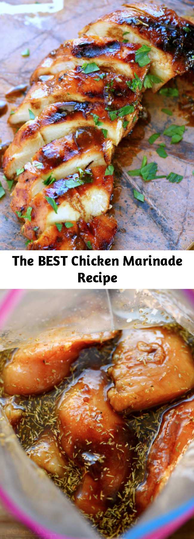 The BEST Chicken Marinade Recipe - Look no further for the Best Chicken Marinade recipe ever! This easy chicken marinade recipe is going to quickly become your favorite go-to marinade! This marinade produces so much flavor and keeps the chicken incredibly moist and outrageously delicious - try it today!