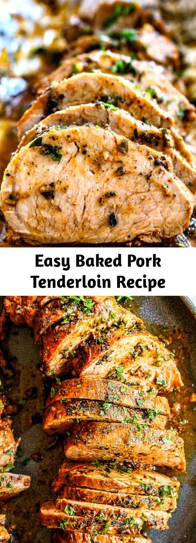 Easy Baked Pork Tenderloin Recipe - This Best Baked Pork Tenderloin recipe is outrageously juicy, bursting with flavor and so easy! It is melt-in-your-mouth-tender and dripping with tantalizing self-basting herb butter. #pork #porkrecipes #porktenderloin #dinner #recipes #dinnerrecipes #dinnerideas #dinnertime #easydinner #easydinnerrecipes #easterrecipes #easter