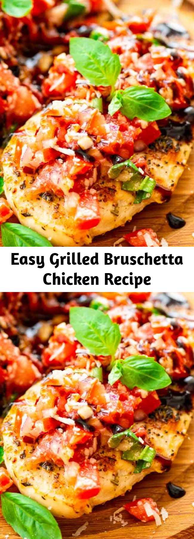 Easy Grilled Bruschetta Chicken Recipe - Quick and easy recipe made on the grill or in a grill pan! Tender, juicy chicken topped with bruschetta and a balsamic glaze! #bruschetta #recipe
