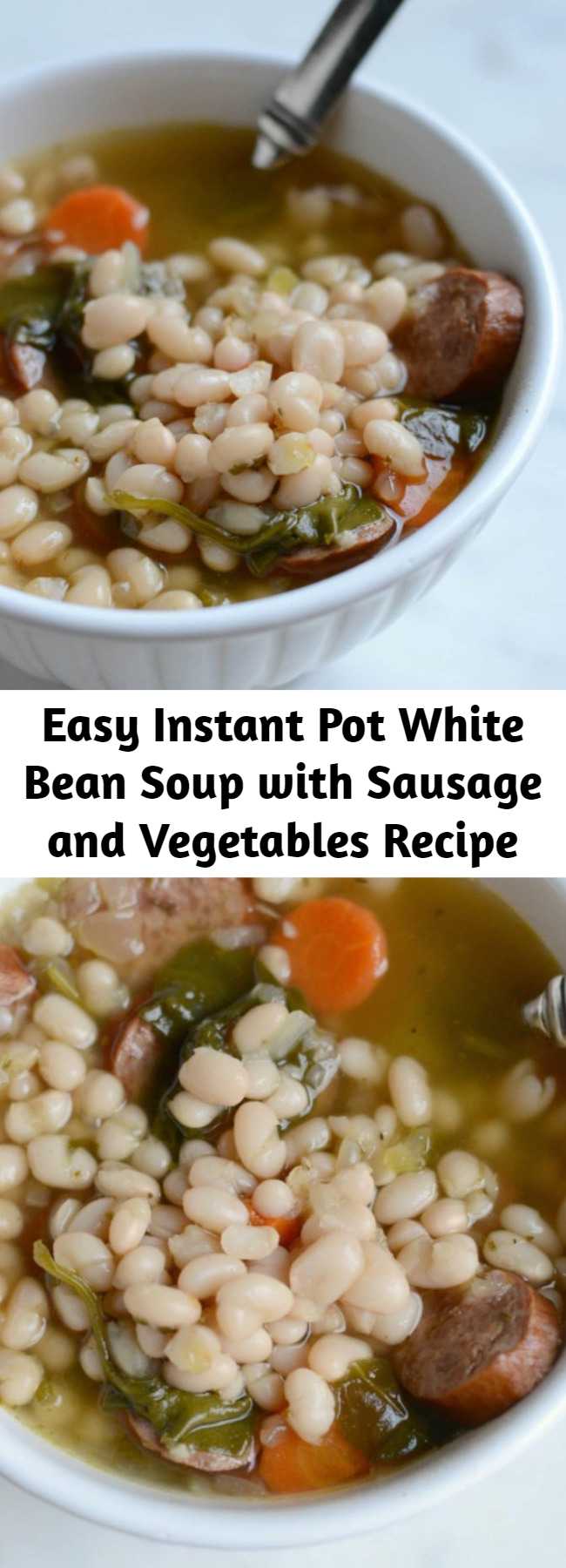 Easy Instant Pot White Bean Soup with Sausage and Vegetables Recipe - This Instant Pot soup recipe is easy, delicious and hassle-free. Made with smoked sausage, white beans, and vegetables with an herb-infused broth.