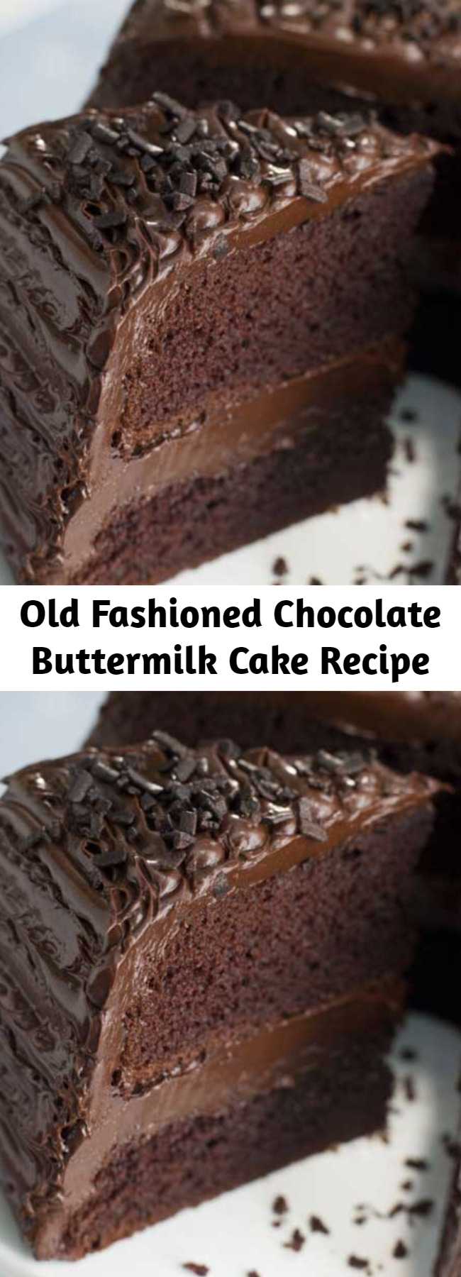 Old Fashioned Chocolate Buttermilk Cake Recipe - The perfect recipe for an old-fashioned chocolate buttermilk cake that is so moist that your guests will think it came from a bakery!