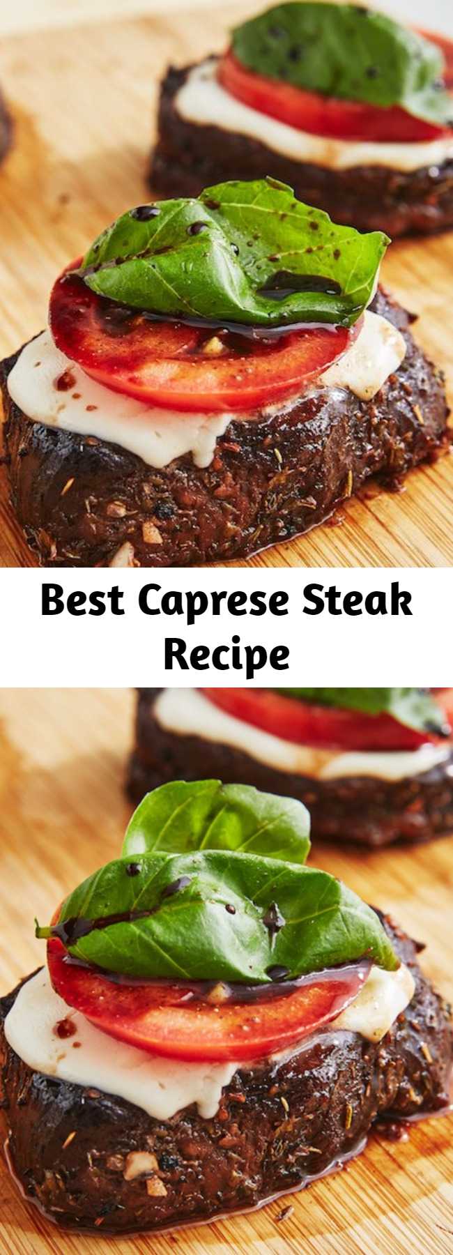 Best Caprese Steak Recipe - Looking for a caprese recipe? This Caprese Steak is amazing. Is making us totally capr-azy!