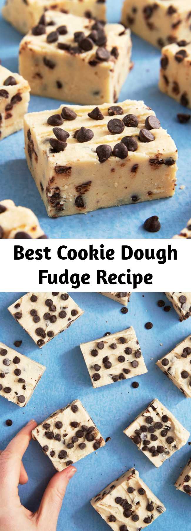 Best Cookie Dough Fudge Recipe - This fudge is for the cookie dough lovers of the world.