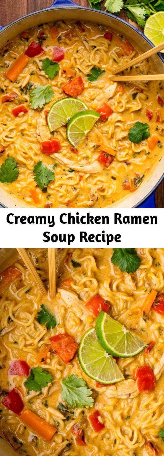 Creamy Chicken Ramen Soup Recipe - Looking for an easy ramen chicken noodle? This Creamy Chicken Ramen Soup is the best. This recipe packs a flavorful punch and then some! You get some spiciness from the curry powder, a rich creaminess from the coconut milk and if you top that of with a squeeze of lime, you have a chicken soup that will ambush your taste buds.