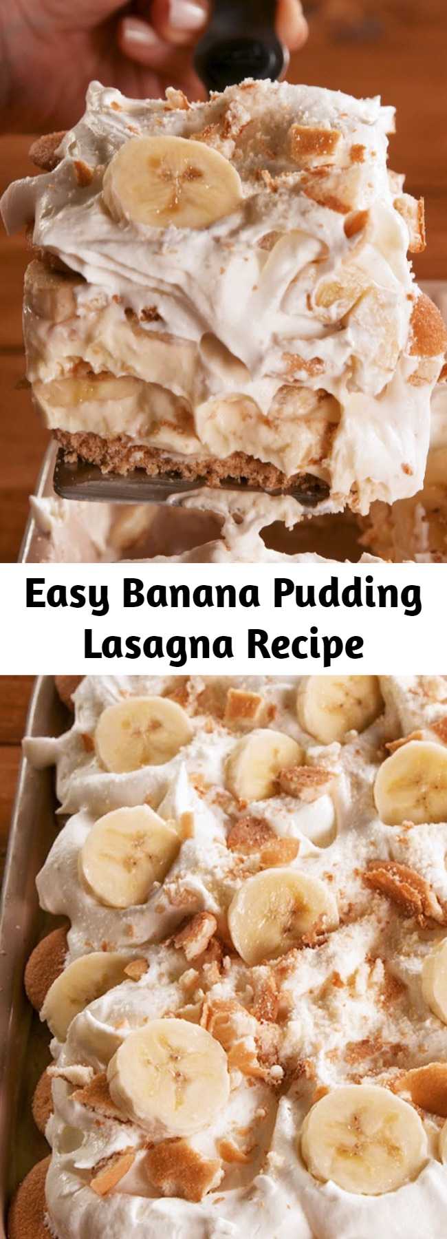 Easy Banana Pudding Lasagna Recipe - Banana Pudding Lasagna is a fun way to jazz up the flavors from the classic dessert. #recipe #easy #easyrecipes #banana #pudding #lasagna #dessert #fruit #whippedcream #nobake