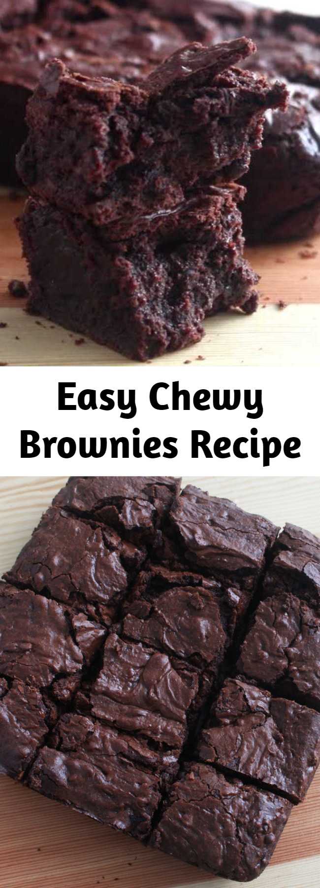 Easy Chewy Brownies Recipe - These are quite possibly the most chewy, moist brownies we've ever made. These brownies are so chewy and moist and perfect for any chocolate craving!