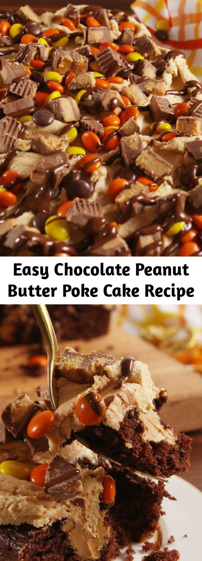 Easy Chocolate Peanut Butter Poke Cake Recipe - Chocolate peanut butter poke cake is for serious butter lovers only. #easy #recipe #chocolate #peanutbutter #pb #pokecake #cake #dessert #reeses #reesespieces #baking