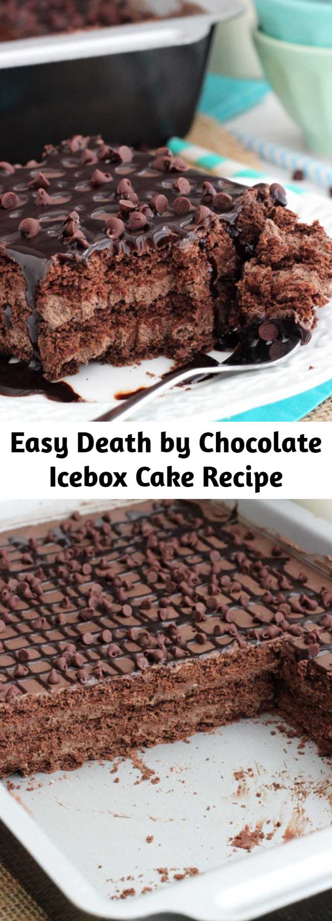 Easy Death by Chocolate Icebox Cake Recipe - This Death by Chocolate Icebox Cake was a huge hit! Layers of chocolate ganache, chocolate mousse and chocolate graham crackers are topped with chocolate sauce for a decadent treat that’ll put you in a chocolate coma!