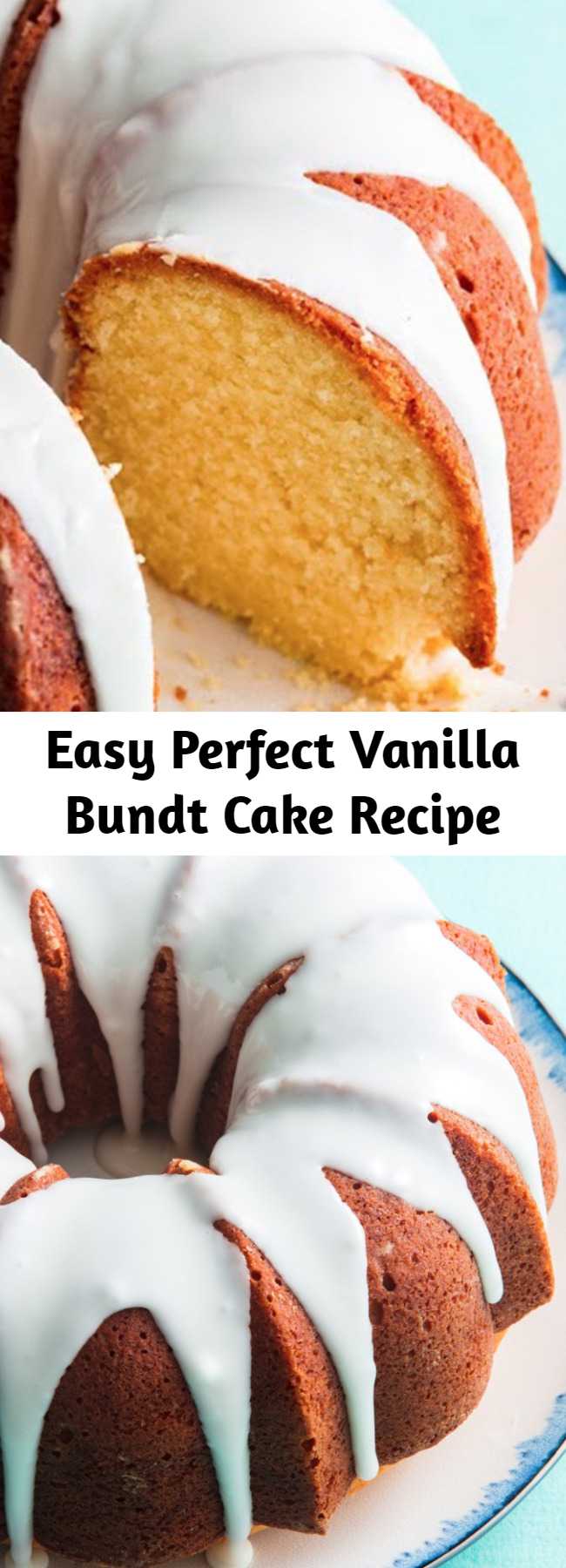 Easy Perfect Vanilla Bundt Cake Recipe - We tested this cake over and over again until it was absolutely perfect. Even the most amateur baker can nail it at home.