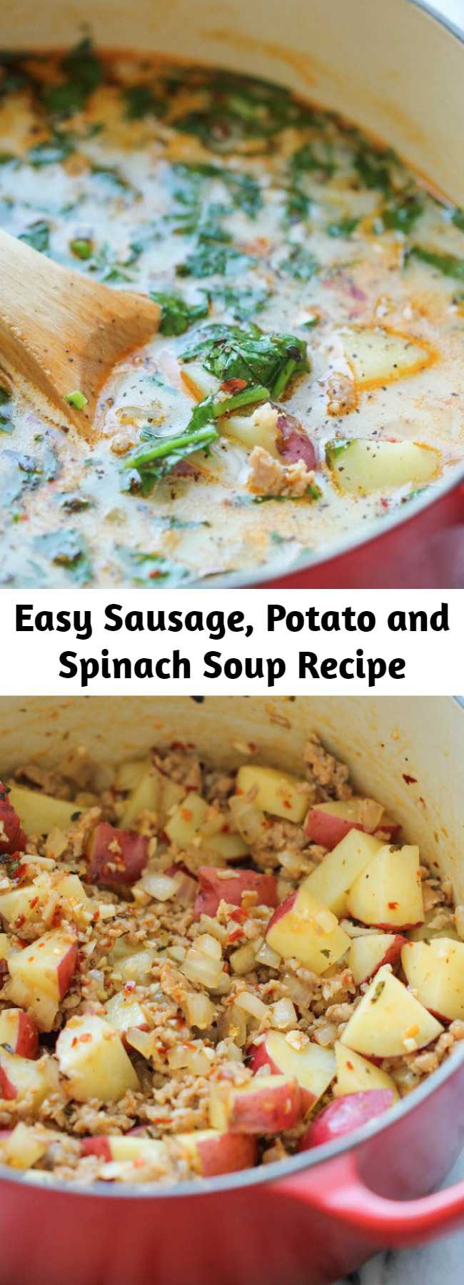 Easy Sausage, Potato and Spinach Soup Recipe - A hearty, comforting soup that’s so easy and simple to make, loaded with tons of fiber and flavor!