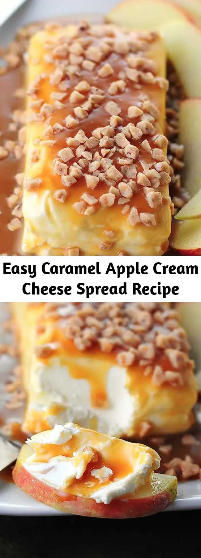 Easy Caramel Apple Cream Cheese Spread Recipe - This easy party spread is super satisfying and so easy to make and perfect for any fall entertaining.