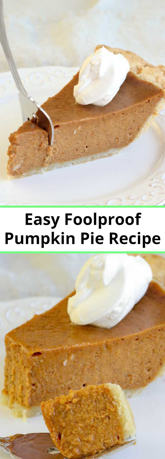 Easy Foolproof Pumpkin Pie Recipe - The best and easiest Pumpkin Pie recipe I've tried! It's creamy with the perfect amount of spice! This Pumpkin Pie will soon be a family favorite!