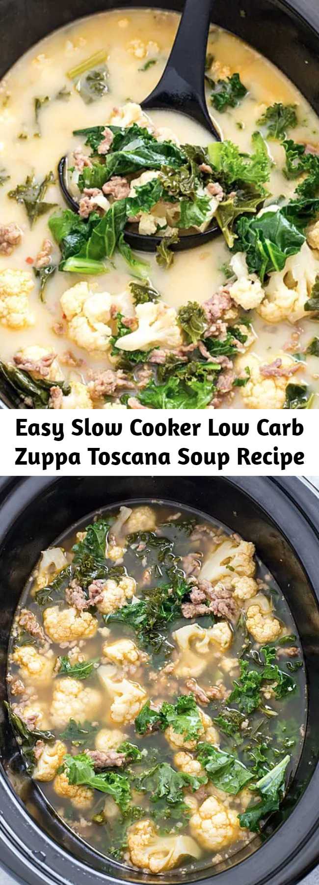 Easy Slow Cooker Low Carb Zuppa Toscana Soup Recipe - Slow Cooker Low Carb Zuppa Toscana Soup - Skip the trip to your local restaurant and make a batch of this insanely delicious copycat soup! It's healthy, it's delicious, and it's made low carb! Perfect for a low carb and keto-friendly lifestyle!